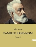 Jules Verne - Famille sans-nom - Tome 2.