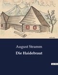 August Stramm - Die Haidebraut.