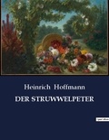 Heinrich Hoffmann - Der struwwelpeter.