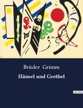 Brüder Grimm - Hänsel und Grethel.