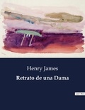 Henry James - Littérature d'Espagne du Siècle d'or à aujourd'hui  : Retrato de una Dama.