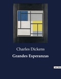 Charles Dickens - Littérature d'Espagne du Siècle d'or à aujourd'hui  : Grandes Esperanzas.
