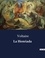  Voltaire - Littérature d'Espagne du Siècle d'or à aujourd'hui  : La Henriada.