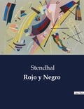  Stendhal - Littérature d'Espagne du Siècle d'or à aujourd'hui  : Rojo y Negro.