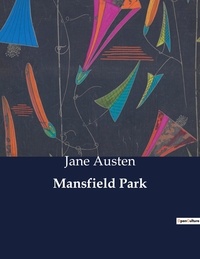 Jane Austen - Littérature d'Espagne du Siècle d'or à aujourd'hui  : Mansfield Park.