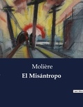  Molière - Littérature d'Espagne du Siècle d'or à aujourd'hui  : El Misántropo.