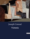 Joseph Conrad - Littérature d'Espagne du Siècle d'or à aujourd'hui  : Victoria.