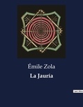 Emile Zola - Littérature d'Espagne du Siècle d'or à aujourd'hui  : La Jauría.