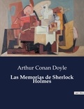 Arthur Conan Doyle - Littérature d'Espagne du Siècle d'or à aujourd'hui  : Las Memorias de Sherlock Holmes.
