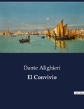 Dante Alighieri - Littérature d'Espagne du Siècle d'or à aujourd'hui  : El Convivio - ..