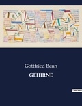 Gottfried Benn - Gehirne.