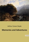 Arthur Conan Doyle - Memories and Adventures.