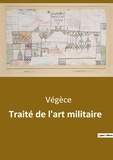  Végèce - Traité de l'art militaire.