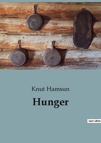 Knut Hamsun - Hunger.