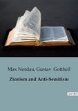 Gustav Gottheil et Max Nordau - Zionism and anti semitism.