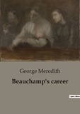 George Meredith - Beauchamp s career.