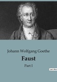 Johann wolfgang Goethe - Faust - Part I.