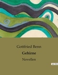Gottfried Benn - Gehirne - Novellen.