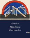  Stendhal - Römerinnen - Zwei Novellen.