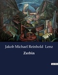 Jakob Michael Reinhold Lenz - Zerbin.