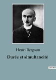 Henri Bergson - Durée et simultaneité.