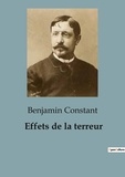 Benjamin Constant - Effets de la terreur.