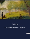  Sofocle - Classici della Letteratura Italiana  : Le trachinie - ajace - 420.