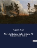 Autori Vari - Classici della Letteratura Italiana  : Novelle Italiane Dalle Origini Al Cinquecento Vol Ii - 7435.