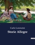 Carlo Lorenzini - Classici della Letteratura Italiana  : Storie Allegre - 9786.