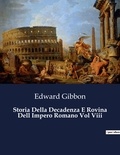 Edward Gibbon - Classici della Letteratura Italiana  : Storia Della Decadenza E Rovina Dell Impero Romano Vol Viii - 3445.