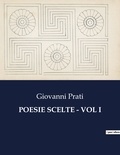Giovanni Prati - Classici della Letteratura Italiana  : Poesie scelte - vol i - 6283.