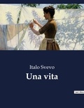 Italo Svevo - Classici della Letteratura Italiana  : Una vita - 2247.