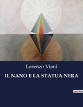 Lorenzo Viani - Classici della Letteratura Italiana  : Il nano e la statua nera - 1706.