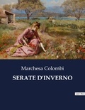 Marchesa Colombi - Classici della Letteratura Italiana  : Serate d'inverno - 7347.