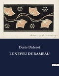 Denis Diderot - Les classiques de la littérature  : Le neveu de rameau - ..