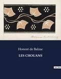 Balzac honoré De - Les classiques de la littérature  : Les chouans - ..