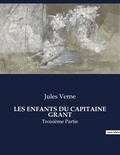 Jules Verne - Les classiques de la littérature  : Les enfants du capitaine grant - Troisième Partie.