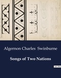 Algernon Charles Swinburne - American Poetry  : Songs of Two Nations.
