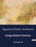 Algernon Charles Swinburne - American Poetry  : Songs Before Sunrise - Volume IV.