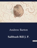 Andrew Barton - American Poetry  : Saltbush Bill J. P..