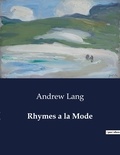 Andrew Lang - American Poetry  : Rhymes a la Mode.
