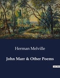 Herman Melville - American Poetry  : John Marr & Other Poems.