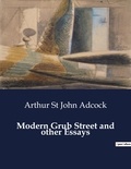 John adcock arthur St - American Poetry  : Modern Grub Street and other Essays.