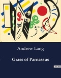 Andrew Lang - American Poetry  : Grass of Parnassus.