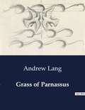 Andrew Lang - American Poetry  : Grass of Parnassus.