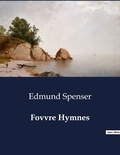 Edmund Spenser - American Poetry  : Fovvre Hymnes.