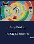 Henry Fielding - American Poetry  : The Old Debauchees.