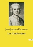 Jean-Jacques Rousseau - Philosophie  102  : Les Confessions - une oeuvre majeure de Jean-Jacques Rousseau.