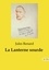 Jules Renard - Les classiques de la littérature  : La Lanterne sourde.