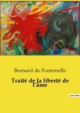 Fontenelle bernard De - Les classiques de la littérature  : Traité de la liberté de l'âme.